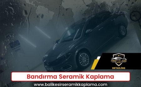 Bandırma Seramik Kaplama