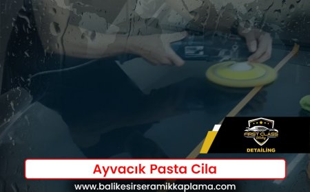 Ayvacık Pasta Cila