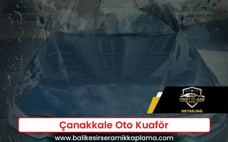 Çanakkale Oto Kuaför
